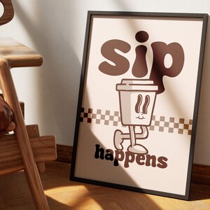 Coffeeshop Poster, Küche Druck, Groovy Wanddekor, Barista Vintage Haus Kunst, minimalistische Zeichentrickfigur, Sip Happens, lustiges Retro Zitat