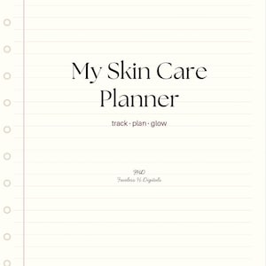 Digital Skincare Planner with Routine Trackers and Progress Logs