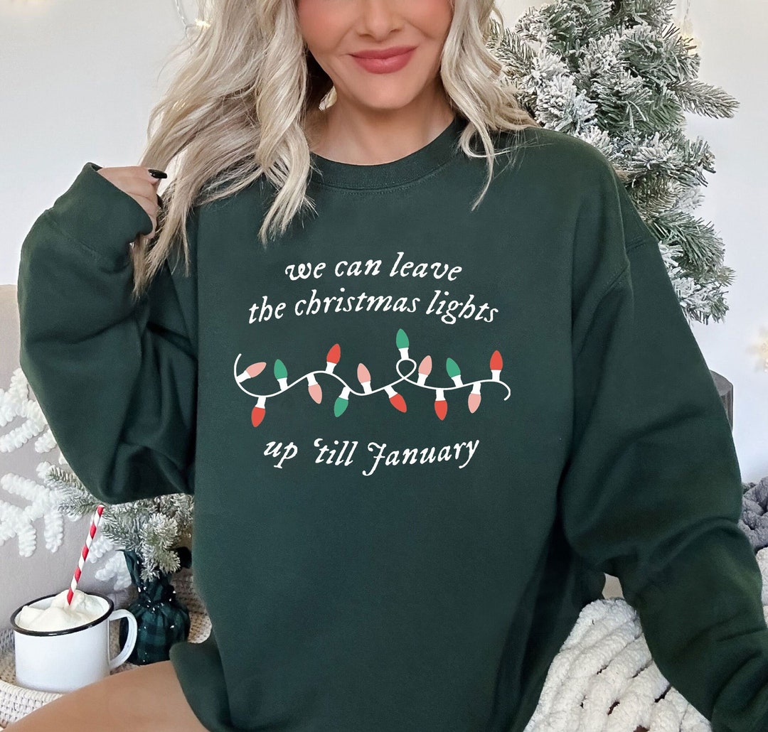We Can Leave the Christmas Lights up 'til January Etsy
