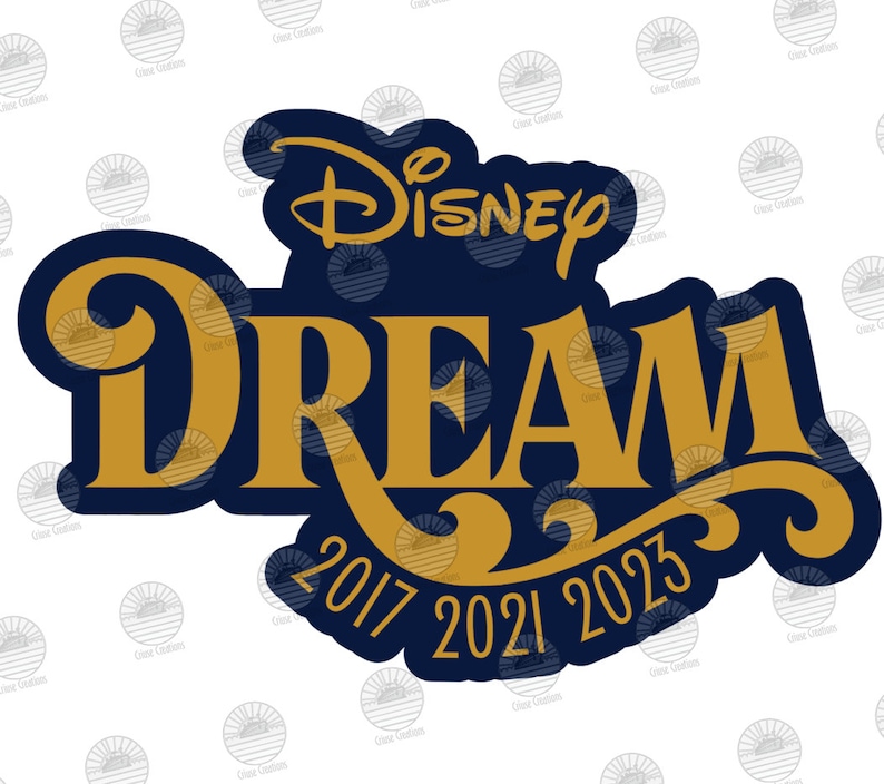 K&ouml;nnte beinhalten: Ein blaues und goldenes Logo mit dem Text "Disney Dream 2017 2021 2023".