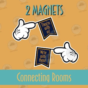 May include: Two magnets with white cartoon hands pointing at navy blue pennants. One pennant reads "They're with us!" and the other reads "We're with them!" The text "2 MAGNETS" and "Connecting Rooms" are also displayed.