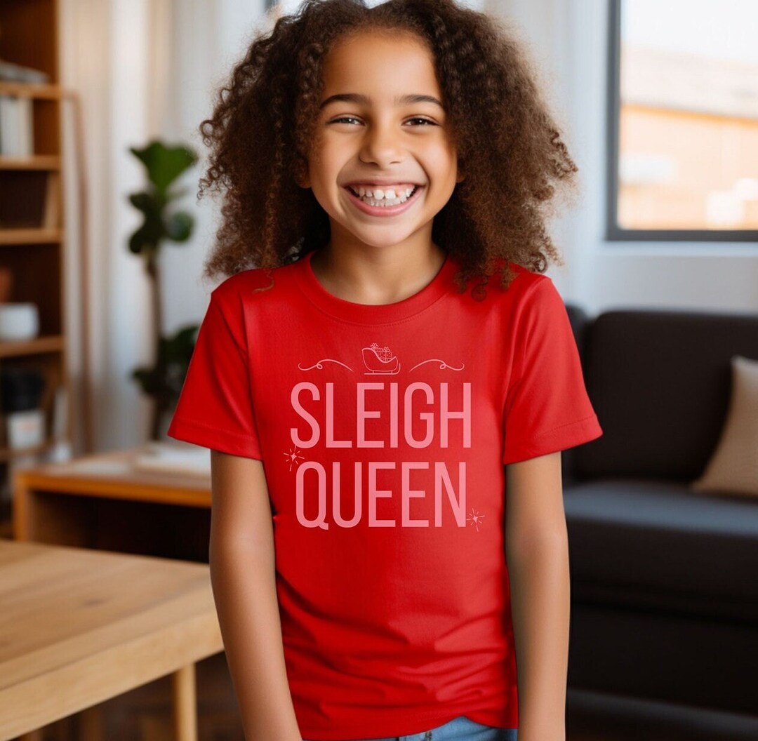 Sleigh Girl Sleigh Shirt Sleigh Queen Sweatshirt Reindeer Etsy