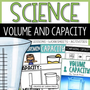 May include: A colorful printable worksheet set for teaching science concepts of volume and capacity. The worksheets feature illustrations of measuring cups, glasses, and cereal boxes. The text on the worksheets includes "Comparing Capacity", "Volume & Capacity", and "Created by: Sarah Price".