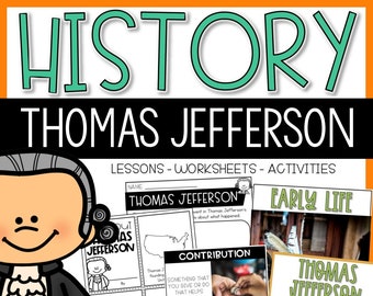 Thomas Jefferson Activities and History Worksheets Pack