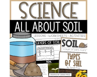 2nd and 3rd Grade Earth Science Worksheets - Types of Soil Activities & Layers of Soil Unit