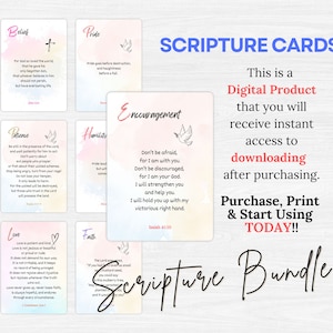 May include: A set of printable scripture cards with watercolor backgrounds. The cards feature different bible verses and quotes about faith, love, belief, pride, humility, encouragement, and perseverance. The text "Scripture Cards" is at the top of the image, and the text "This is a Digital Product that you will receive instant access to downloading after purchasing. Purchase, Print & Start Using TODAY!! Scripture Bundle" is at the bottom of the image.
