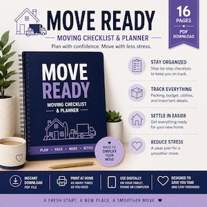 May include: A dark blue spiral-bound moving checklist and planner with the text MOVE READY. The cover features a house and truck icon. It includes 16 pages as a PDF download, with sections for staying organized, tracking packing, budget, and utilities.