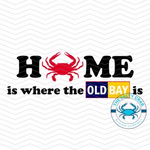 May include: Black and white text that reads "Home is where the Old Bay is" with a red crab silhouette to the left of the word "Home" and a blue, yellow, and red rectangle with the text "Old Bay" to the right of the text "is". A blue circle with a white outline and the text "The Salty Crab Design Company" contains a blue crab silhouette.