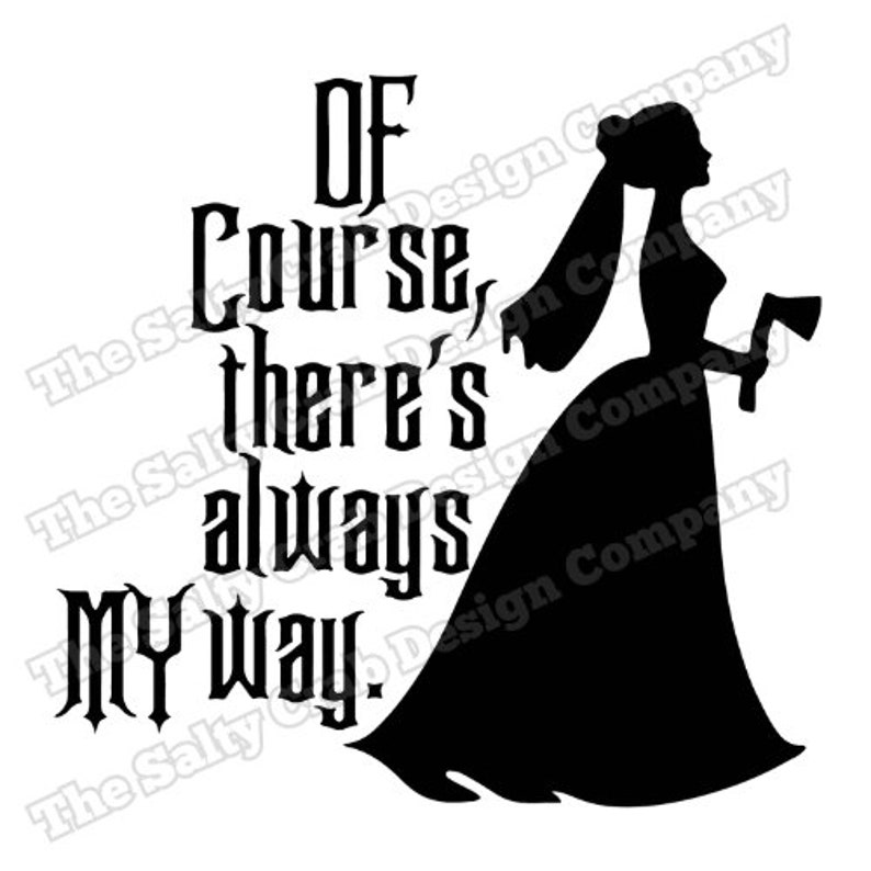 Haunted Mansion My Way Graphic - Sticker Decal Print Cut Vinyl ...