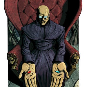 May include: Illustration of a bald figure in a dark robe and glasses, seated in a red armchair. The figure holds a red pill in one hand and a blue pill in the other. The background is dark and ominous.