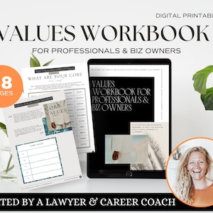 May include: A digital printable workbook for professionals and business owners. The workbook is 38 pages long and focuses on core values. The cover features a woman smiling and a tropical background.