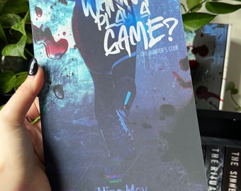 Wanna Play a Game? Signed Copy (Original paperback)