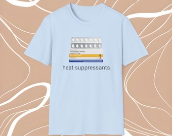 Heat Suppressants Lexapro | Meme AO3 Fanfiction Fanfic Trope Omega Slick Omegaverse Alpha Beta Shirt Tshirt Gift Inspired