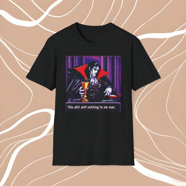 This Stuff Ain't Nothing to Me Man | Dracula Flow | Meme Weed Ouid Cannabis Trippy Shirt Tshirt Gift Inspired | Unisex