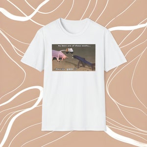 Its Been One of Those Weeks Pass the Yaoi | Meme Funny Corecore Y2K Shirt Tshirt Gift Inspired