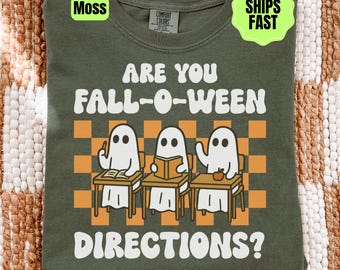 Teacher Halloween Comfort Colors Shirt Are You Fall-O-Ween Directions Spooky Cute Ghost T-Shirt Funny Fall Educators Halloween Tee