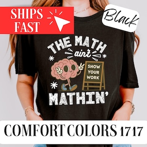 Comfort Colors, Math Teacher Shirt, Teacher Shirt, Math Shirt, Teacher Shirts, Trendy Teacher Shirts, Teacher Tees, Teacher Gift