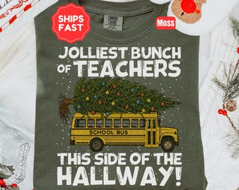 Funny Teacher Clark Griswold Movie Comfort Colors Shirt, Team Teacher Holiday Matching TShirts, Jolliest Bunch of Teachers