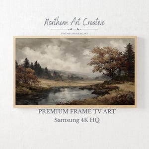 May include: A framed landscape painting featuring a serene river scene with trees and a cloudy sky. The artwork has a vintage aesthetic, with the text "Northern Art Creative" and "Vintage Aesthetic Art" at the top. The bottom text reads "Premium Frame TV Art Samsung 4K HQ".