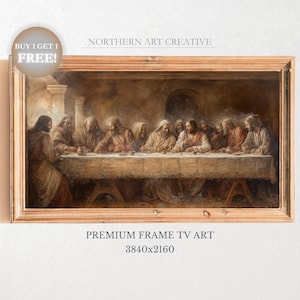 May include: A framed print of "The Last Supper" with a light brown wooden frame. The artwork depicts a table with figures in robes. The image includes the text "BUY 1 GET 1 FREE!" and "NORTHERN ART CREATIVE". The bottom of the frame reads "PREMIUM FRAME TV ART" and "3840x2160".
