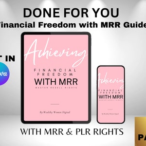 Done For You PLR And MRR Financial Freedom Guide With Master Resell Rights, Canva Ebook To Resell As Your Own And Generate Passive Income