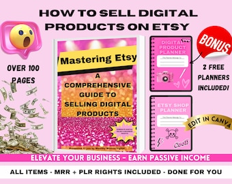Done For You Digital PLR And MRR How To Sell Digital Products On Etsy Ebook, Resell As Your Own With Master Resell Rights, Generate Income