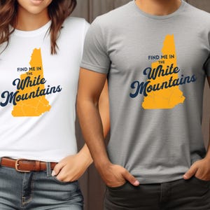 Find Me in the White Mountains T-shirt, New Hampshire State Outline T-shirt, vet goudgeel wandelshirt, NH Nature Lover Gift