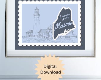 Eu quero ir para o Maine Arte de parede digital Letras de Cape Elizabeth Arte impressa Portland Head Light Poster Arte de parede para impressão Maine Decoração instantânea para casa