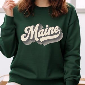 Retro Maine Crewneck Sweatshirt, Vintage Maine Pullover, Cozy Unisex Sweatshirt Maine Lovers, Travel Souvenir, Fall Style