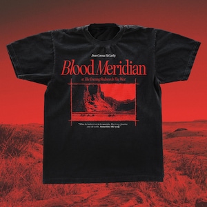 Blood Meridian t-shirt, Cormac McCarthy graphic teeshirt, black Classic Tee Gildan 5000, book shirt, Coen Brothers