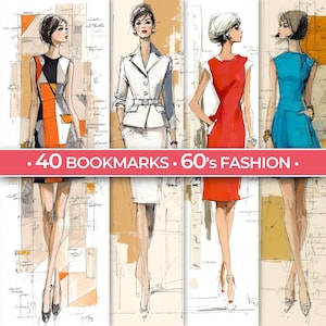 May include: Set of 40 bookmarks featuring fashion illustrations from the 1960s. The bookmarks showcase stylized drawings of women in various outfits, including dresses and suits, in a palette of orange, white, red, and blue. The text on the image reads: "40 BOOKMARKS • 60'S FASHION."