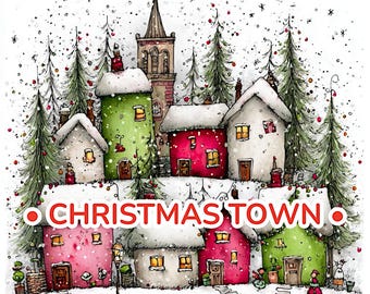 以下が含まれることがあります： クリスマスタウンの気まぐれなイラスト。ピンク、赤、緑、白の色合いのカラフルな家々が雪景色の中にあります。「CHRISTMAS TOWN」の文字が下部に大きく表示され、背景には教会の尖塔があります。