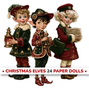 May include: Three illustrated Christmas elves wearing festive attire. The left elf holds a lantern, the center elf wears goggles and holds a small robot, and the right elf carries a stack of letters. Text reads: CHRISTMAS ELVES 24 PAPER DOLLS.