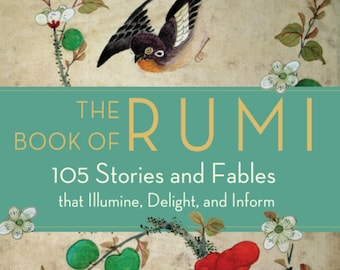 The Book of Rumi: 105 Stories and Fables