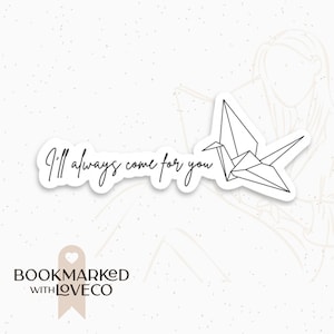 I&#39;ll Always Come For You Dramione - Waterproof, Vinyl Stickers for Book Lovers | Handcrafted with Love by Bookmarked.WithLoveCo