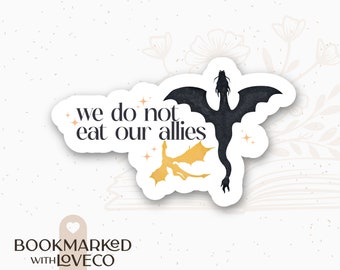 Fourth Wing Sticker: 'We do not eat our allies' Vinyl Decal