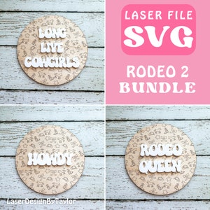 May include: A set of four SVG files for laser cutting, featuring a Western theme. The designs include "Long Live Cowgirls", "Howdy", "Rodeo Queen", and a pattern of horseshoes, boots, and hats.