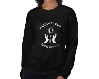 Unterstützen Sie Ihren lokalen Coven Crewneck