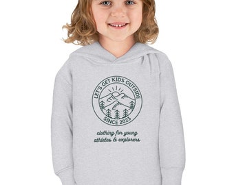 Let&#39;s Get Kids Outside Clothing - Toddler Fleece Hoodie, Athlete, Explorer, Adventure, Outdoor Play, Healthy, Fitness, Active