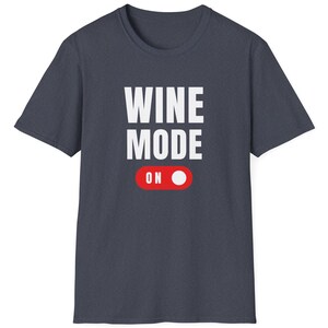 Weinmodus an Softstyle-T-Shirt für Erwachsene, Weingut, Weinprobe, Familienspaß, Mädchenausflug, Outdoor, Entdecken, Abenteuer, coole Eltern, Sommelier Bild 5