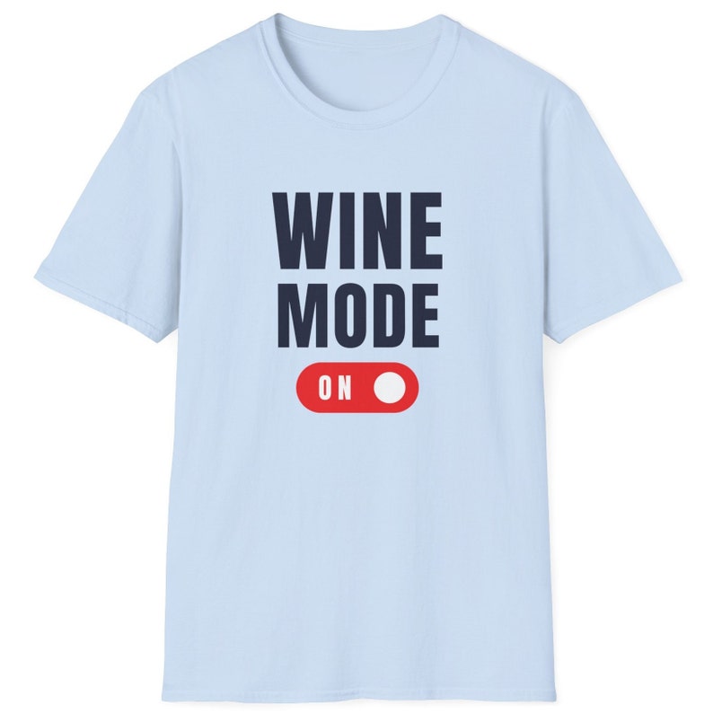 Weinmodus an Softstyle-T-Shirt für Erwachsene, Weingut, Weinprobe, Familienspaß, Mädchenausflug, Outdoor, Entdecken, Abenteuer, coole Eltern, Sommelier Bild 3