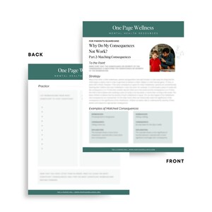 Pode incluir: Documento de duas páginas intitulado "Por que minhas consequências não funcionam?" com o texto "One Page Wellness Mental Health Resources". A página da frente apresenta uma foto de um pai e uma criança. A página de trás tem uma seção de prática.