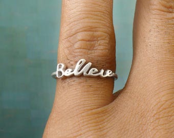 Believe Ring, Wort Silber Schmuck, stapelbar Name Ring, Ring inspirierend Schmuck, Believe In Yourself Ring, Freundschaftsring,