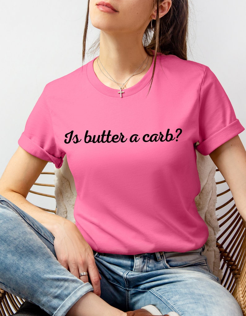 Mean Girls Tshirt, Regina Quote, is Butter a Carb, the Plastics