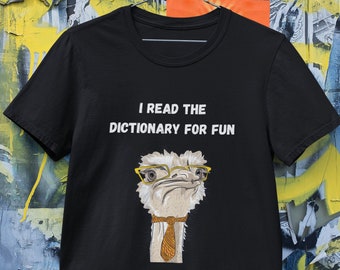 Funny Animal Shirt, Nerdy Shirt, Tshirt for Book Lover, Librarian Shirt, Shirt for Teachers, Ostrich Shirt, Reading Teacher Gift