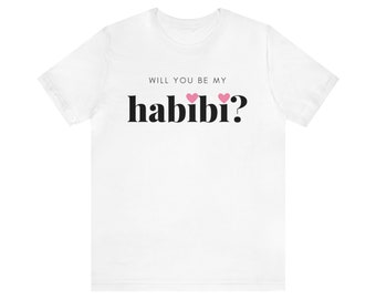 Serez-vous mon Habibi ? T-shirt unisexe en jersey à manches courtes