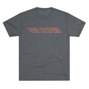 Phish Short Sleeve T-shirt | Harry Hood Thank You Mr Miner | Ultra Soft Crew Tee | Lot & Concert Tee image 6