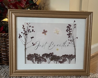 Pressed flower frame for hanging wall design with real pressed flowers with saying just breathe quote wall hanging with real pressed flowers