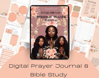 May include: A digital prayer journal and bible study guide with a pink and floral design. The cover features three women with their hands clasped in prayer. The text on the cover reads "Uniquely Famred 30 Days With God PERSONAL PRAYER JOURNAL".