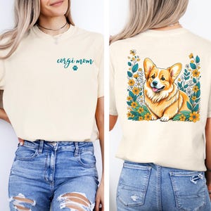 Corgi Mom Shirt, Corgi Shirts, Funny Dog Lover Tshirts, Corgi Tshirt, Flower Dog Shirt, Corgi Lover Shirt, Corgi Tee, Cute Corgi Shirt